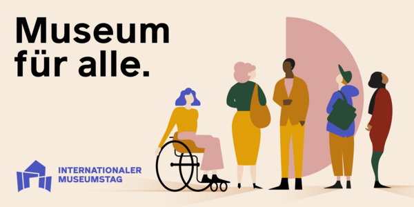 Internationaler Museumstag 2023: Museum für alle